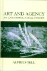 Art and Agency : An Anthropological Theory - Book