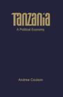 Tanzania : A Political Economy - Book