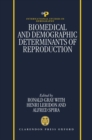 Biomedical and Demographic Determinants of Reproduction - Book