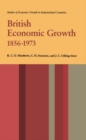 British Economic Growth 1856-1973 : The Post-War Period in Historical Perspective - Book
