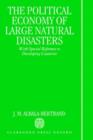Political Economy of Large Natural Disasters : With Special Reference to Developing Countries - Book