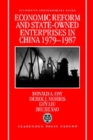 Economic Reform and State-Owned Enterprises in China 1979-87 - Book