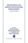 The Japanese Civil Service and Economic Development : Catalysts of Change - Book