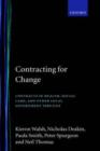 Contracting for Change : Contracts in Health, Social Care, and Other Local Government Services - Book