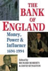 The Bank of England : Money, Power, and Influence 1694-1994 - Book