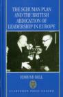 The Schuman Plan and the British Abdication of Leadership in Europe - Book