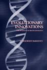 Evolutionary Innovations : The Business of Biotechnology - Book