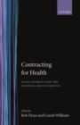 Contracting for Health : Quasi-Markets and the National Health Service - Book