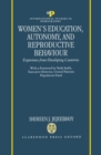 Women's Education, Autonomy, and Reproductive Behaviour : Experience from Developing Countries - Book