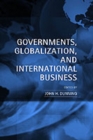 Governments, Globalization, and International Business - Book