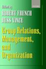 Group Relations, Management, and Organization - Book