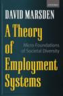 A Theory of Employment Systems : Micro-Foundations of Societal Diversity - Book