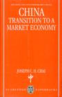 China : Transition to a Market Economy - Book