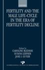 Fertility and the Male Life Cycle in the Era of Fertility Decline - Book