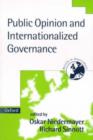 Public Opinion and Internationalized Governance - Book