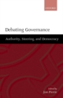 Debating Governance : Authority, Steering, and Democracy - Book