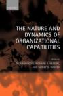 The Nature and Dynamics of Organizational Capabilities - Book