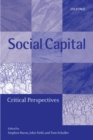 Social Capital : Critical Perspectives - Book
