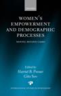 Women's Empowerment and Demographic Processes : Moving Beyond Cairo - Book