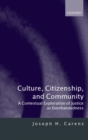 Culture, Citizenship, and Community : A Contextual Exploration of Justice as Evenhandedness - Book