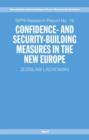 Confidence and Security Building Measures in the New Europe - Book