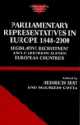 Parliamentary Representatives in Europe 1848-2000 : Legislative Recruitment and Careers in Eleven European Countries - Book