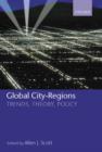 Global City-Regions : Trends, Theory, Policy - Book