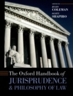 The Oxford Handbook of Jurisprudence and Philosophy of Law - Book