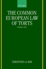 The Common European Law of Torts: Volume Two - Book