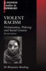 Violent Racism : Victimization, Policing and Social Context - Book