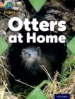 Project X Origins: Pink Book Band, Oxford Level 1+: My Home: Otters at Home - Book