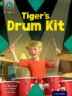 Project X Origins: Green Book Band, Oxford Level 5: Making Noise: Tiger's Drum Kit - Book