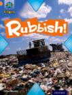 Project X Origins: Orange Book Band, Oxford Level 6: What a Waste: Rubbish! - Book
