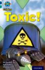 Project X Origins: Dark Blue Book Band, Oxford Level 16: Hidden Depths: Toxic! - Book