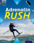 Project X Origins: Dark Red Book Band, Oxford Level 17: Extreme: Adrenalin Rush - Book