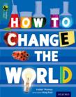 Oxford Reading Tree TreeTops inFact: Level 19: How To Change the World - Book