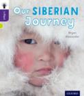 Oxford Reading Tree inFact: Level 11: Our Siberian Journey - Book