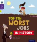 Oxford Reading Tree inFact: Level 11: Top Ten Worst Jobs in History - Book