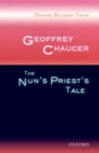 Oxford Student Texts: Geoffrey Chaucer: The Nun's Priest's Tale - Book