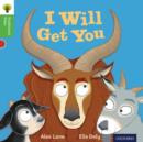 Oxford Reading Tree Traditional Tales: Level 2: I Will Get You - Book