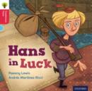 Oxford Reading Tree Traditional Tales: Level 4: Hans in Luck - Book