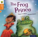 Oxford Reading Tree Traditional Tales: Level 6: The Frog Prince - Book