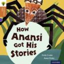 Oxford Reading Tree Traditional Tales: Level 8: How Anansi Got His Stories - Book