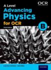 A Level Advancing Physics for OCR B - Book