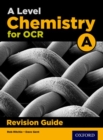 A Level Chemistry for OCR A Revision Guide - Book