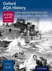 Oxford AQA History for A Level: International Relations and Global Conflict c1890-1941 - Book