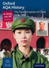 Oxford AQA History for A Level: The Transformation of China 1936-1997 - Book