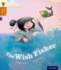 Oxford Reading Tree Story Sparks: Oxford Level 8: The Wish Fisher - Book