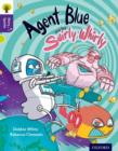 Oxford Reading Tree Story Sparks: Oxford Level 11: Agent Blue and the Swirly Whirly - Book