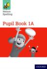 Nelson Spelling Pupil Book 1A Pack of 15 - Book